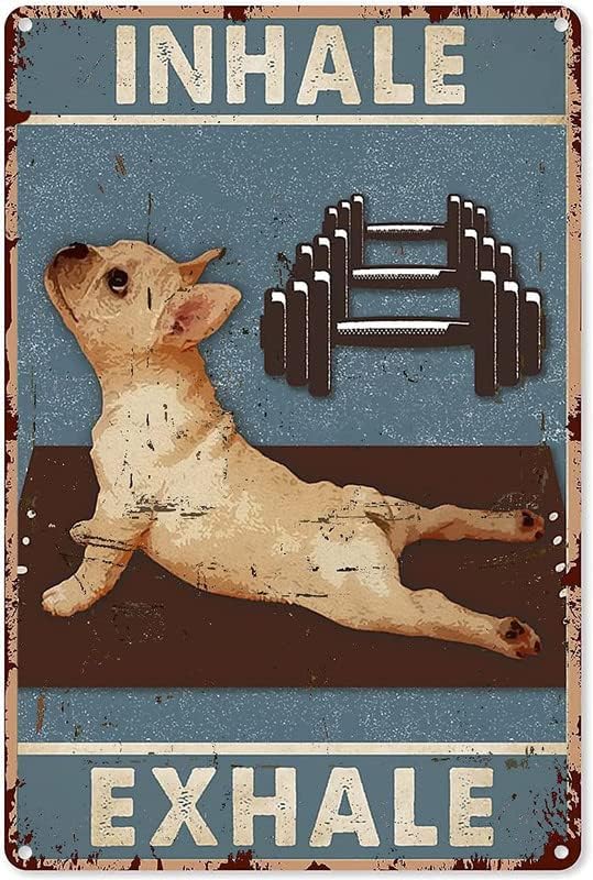 Home Gym Garage - Dog Yoga Metal Tin Sign, Inhale